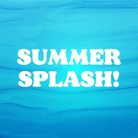 summer splash!